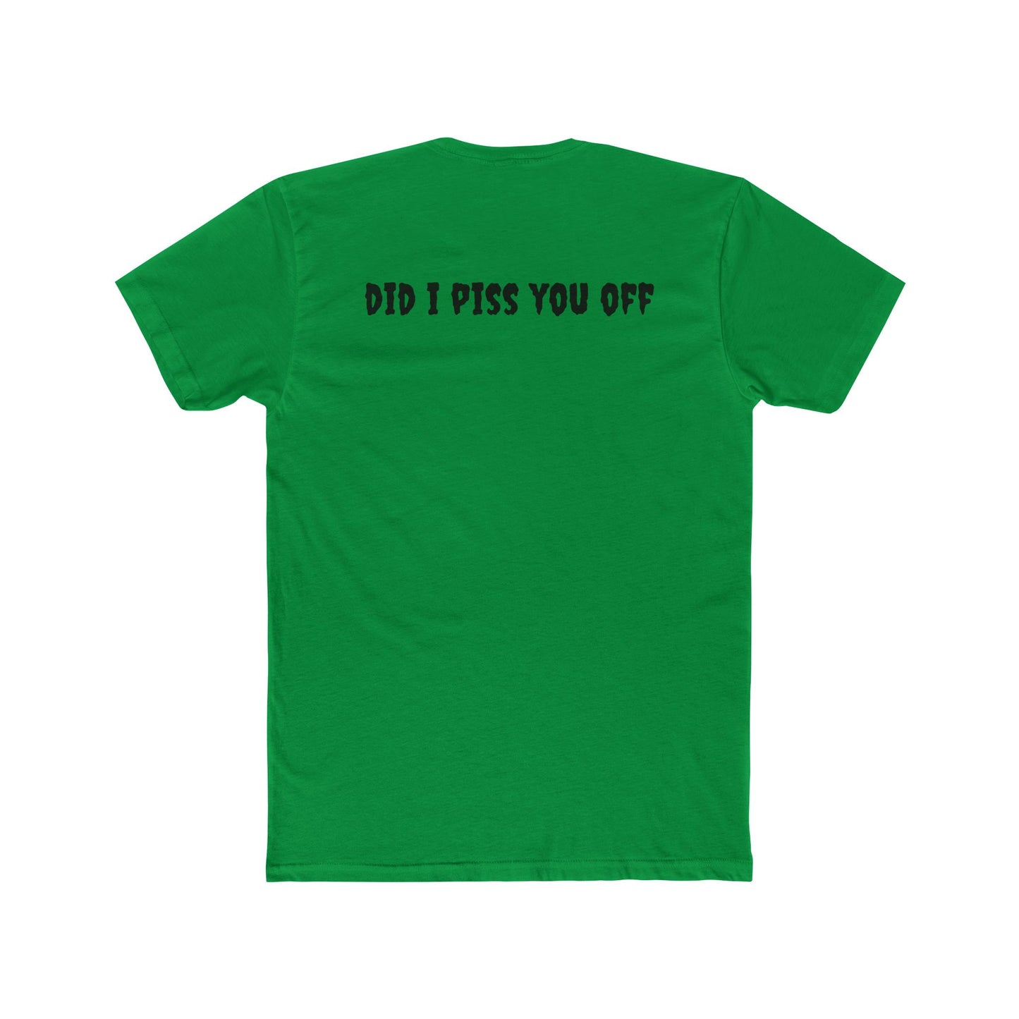 Unisex Cotton Crew Tee - Cactus Flag Design with 'Did I Piss You Off?' Back Print