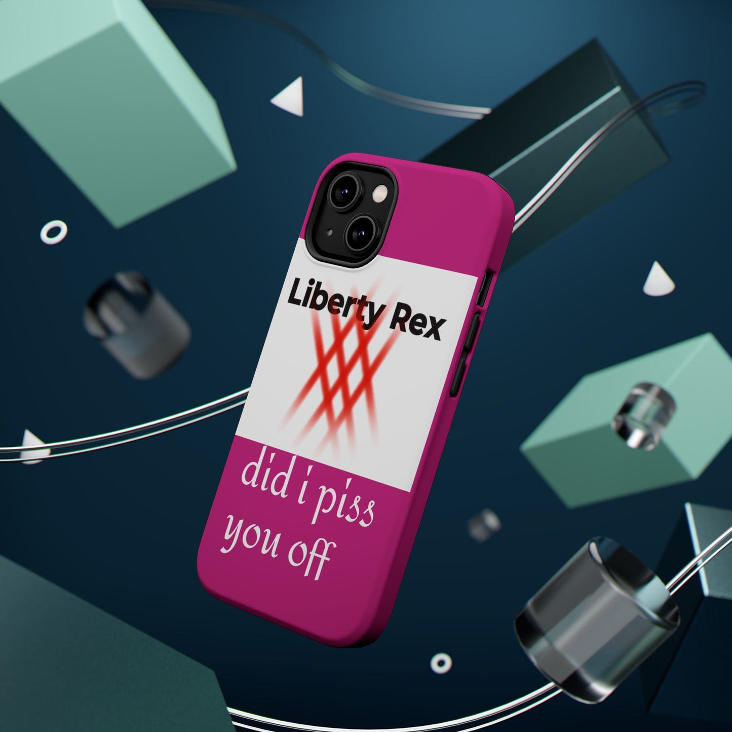 Phone Case - Did I Piss You Off? Magnetic Tough Cases