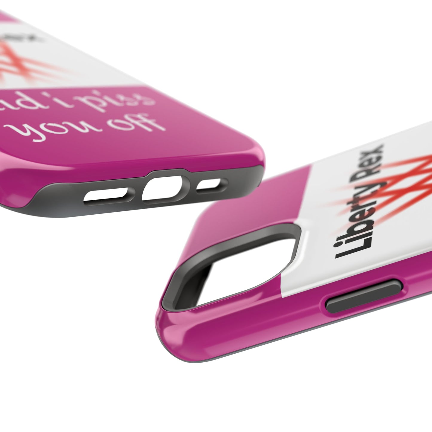Phone Case - Did I Piss You Off? Magnetic Tough Cases