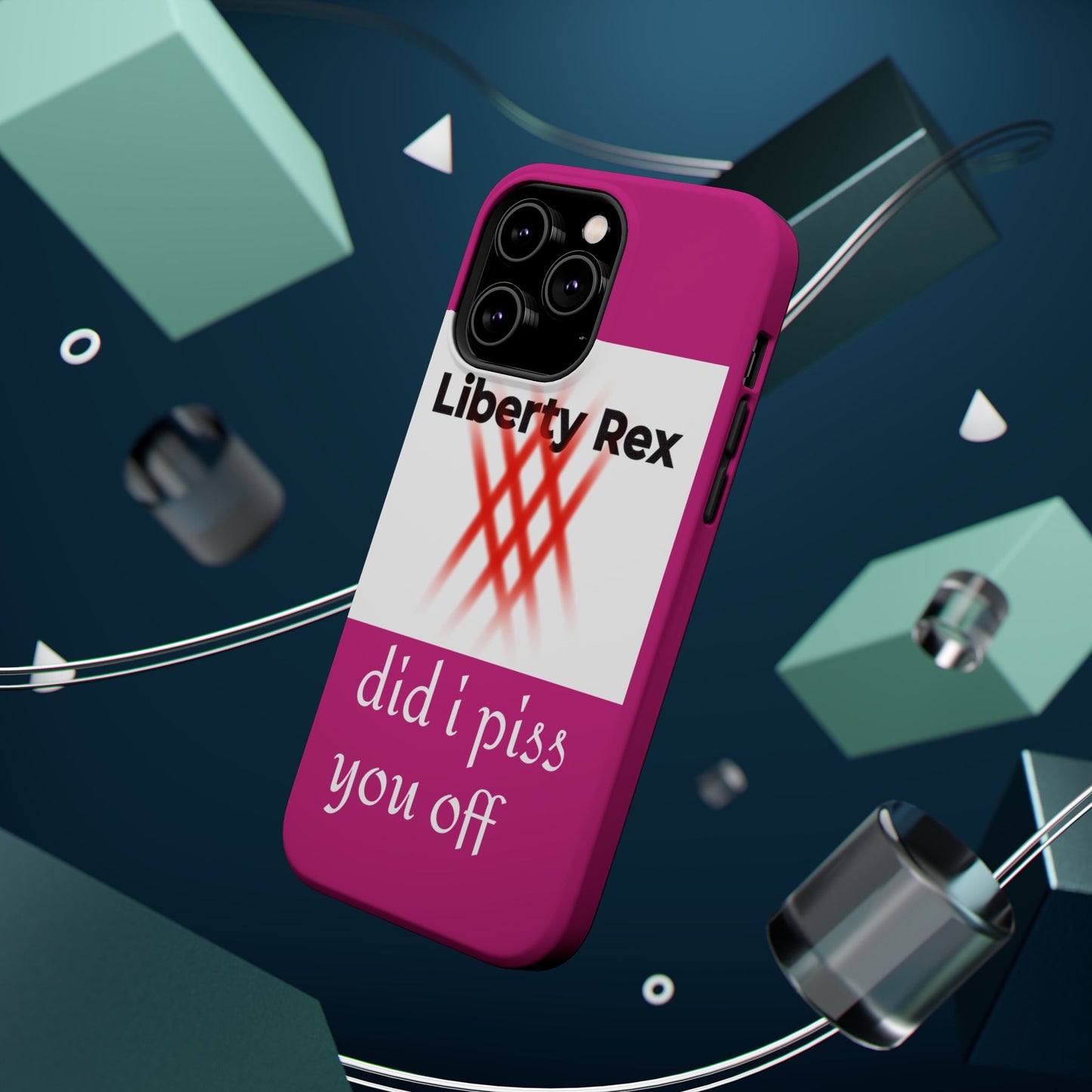 Phone Case - Did I Piss You Off? Magnetic Tough Cases