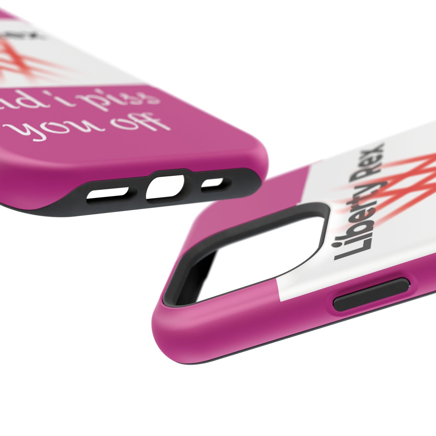 Phone Case - Did I Piss You Off? Magnetic Tough Cases
