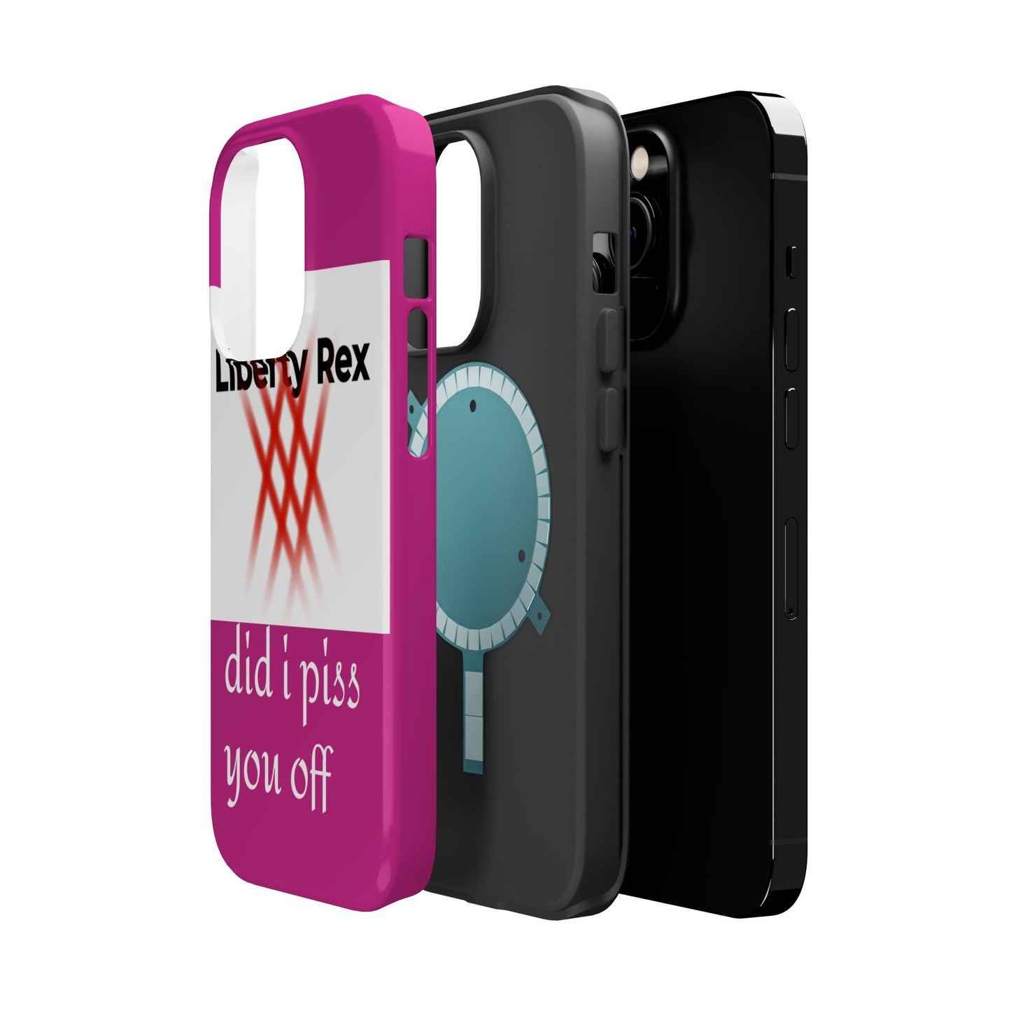 Phone Case - Did I Piss You Off? Magnetic Tough Cases