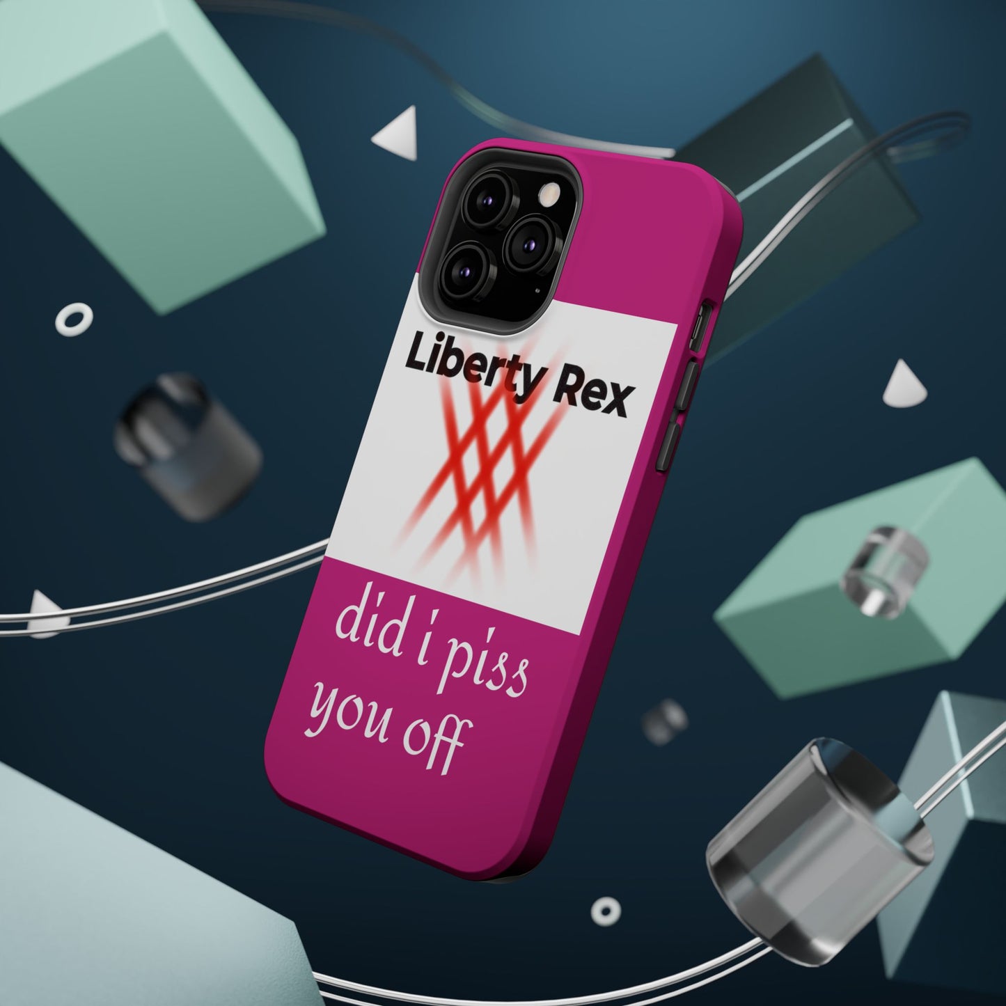 Phone Case - Did I Piss You Off? Magnetic Tough Cases