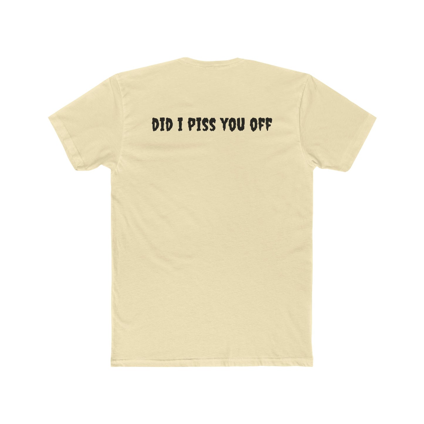 Unisex Cotton Crew Tee - Cactus Flag Design with 'Did I Piss You Off?' Back Print