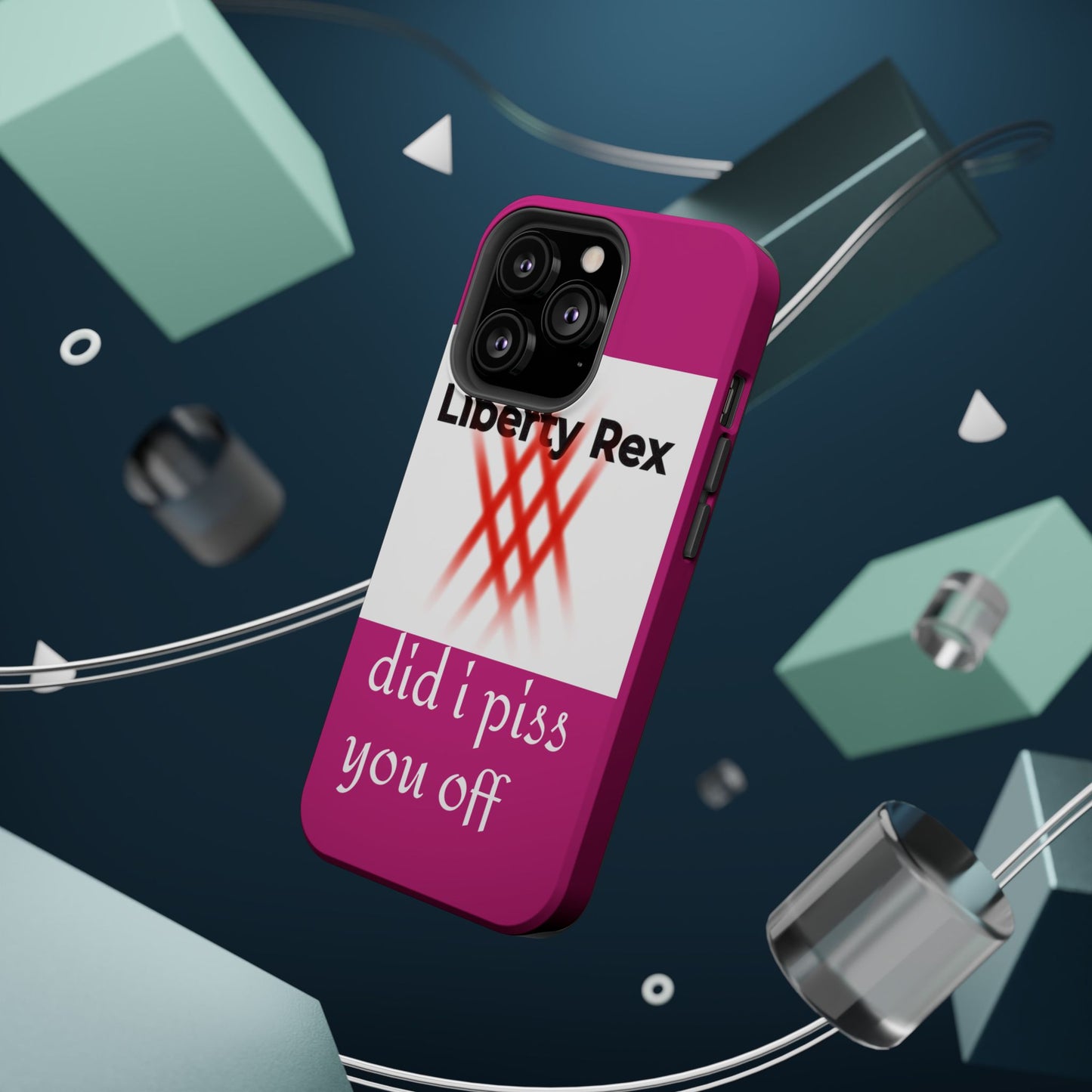 Phone Case - Did I Piss You Off? Magnetic Tough Cases