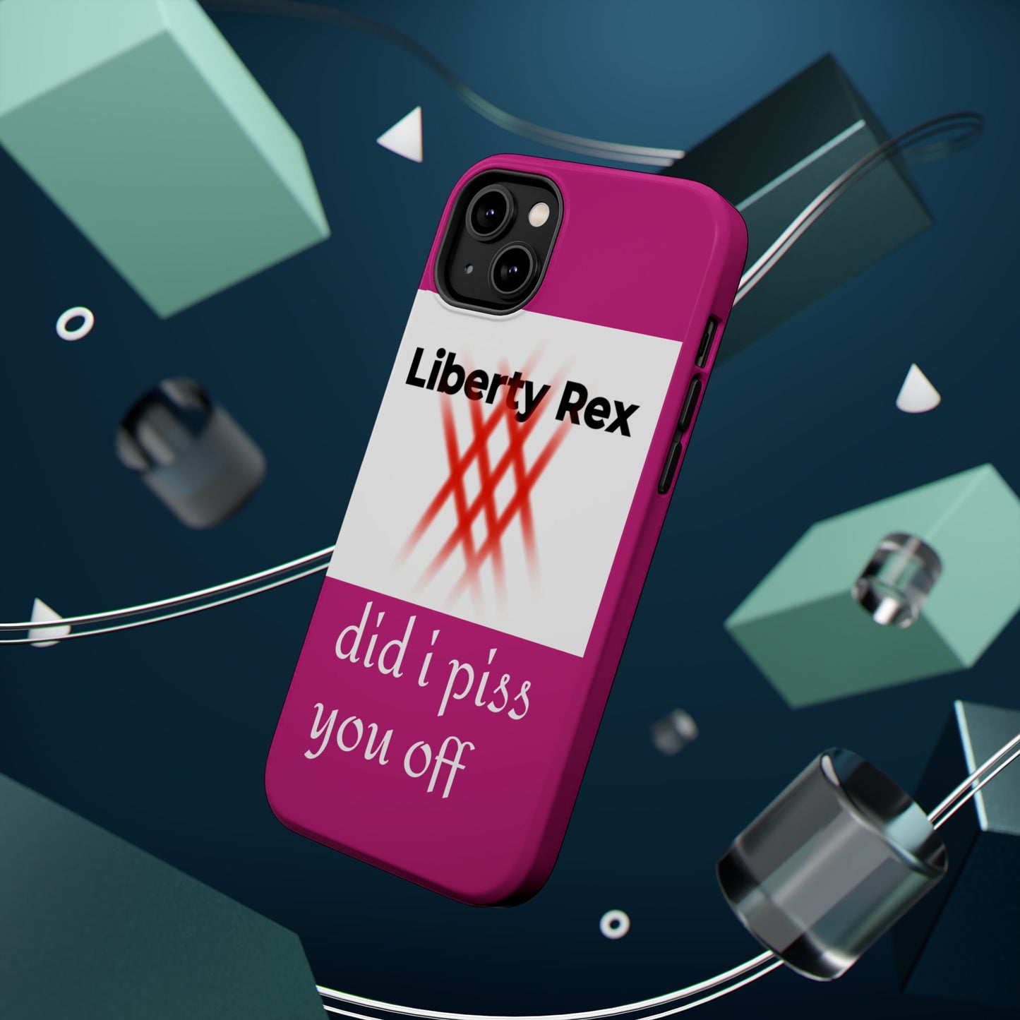 Phone Case - Did I Piss You Off? Magnetic Tough Cases