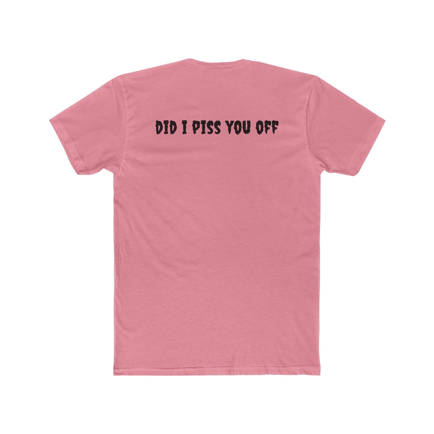 Unisex Cotton Crew Tee - Cactus Flag Design with 'Did I Piss You Off?' Back Print
