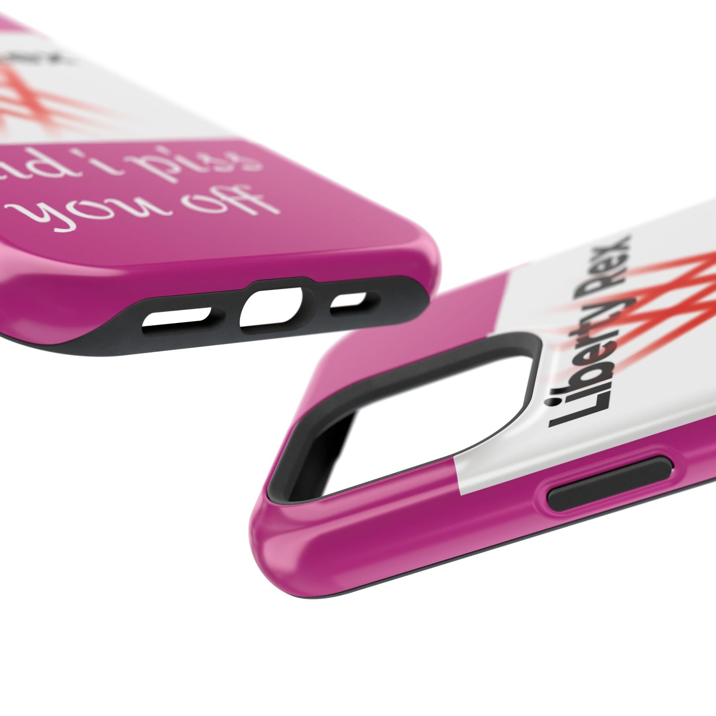 Phone Case - Did I Piss You Off? Magnetic Tough Cases