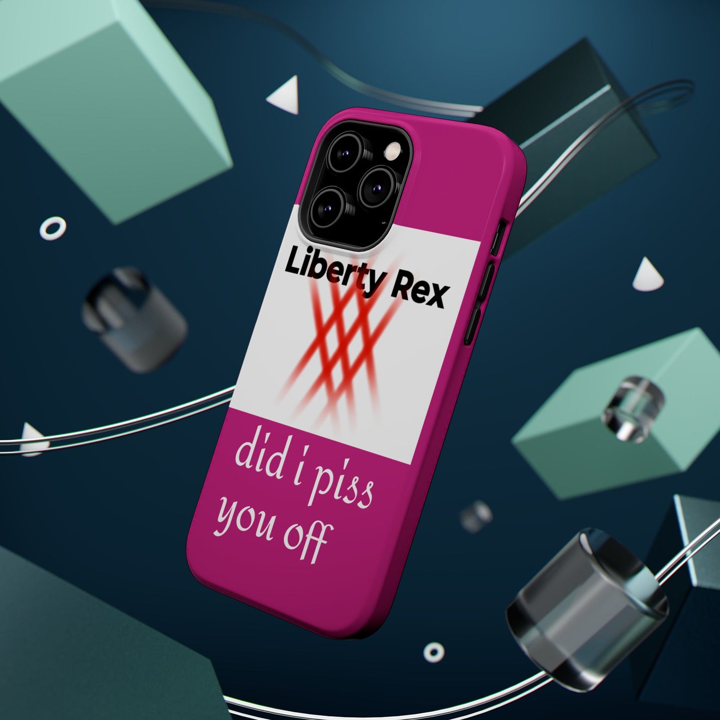 Phone Case - Did I Piss You Off? Magnetic Tough Cases