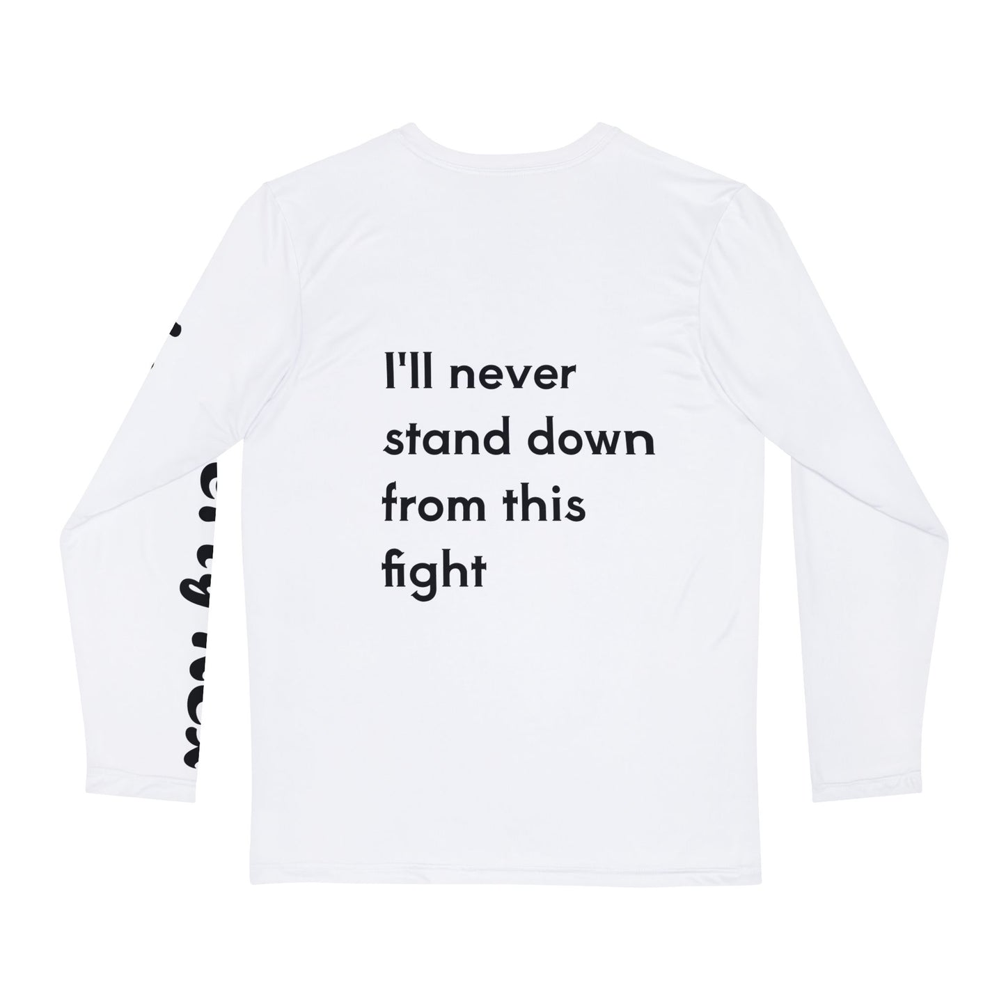 Patriotic Long Sleeve Shirt - 'I'll Never Stand Down'