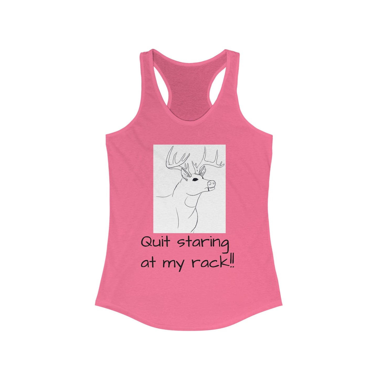 Funny Women's Racerback Tank - "Quit Staring at My Rack!!" - Perfect for Casual Outings and Outdoor Events