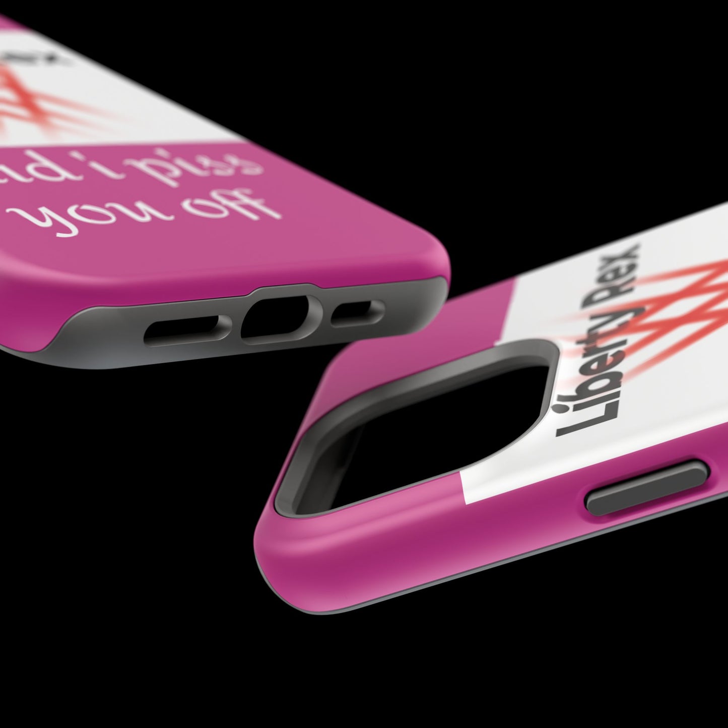 Phone Case - Did I Piss You Off? Magnetic Tough Cases