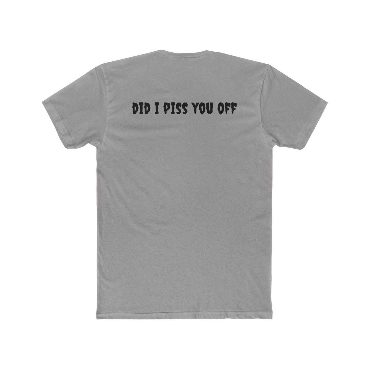 Unisex Cotton Crew Tee - Cactus Flag Design with 'Did I Piss You Off?' Back Print
